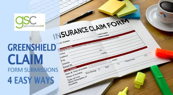 Green Shield Claim Form Submissions – 4 Easy Ways