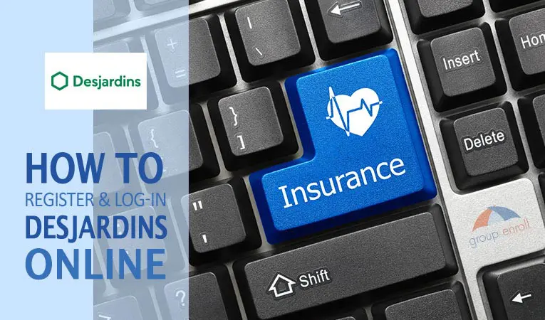 How to Open & Log In to Your Desjardins Group Insurance Online Account