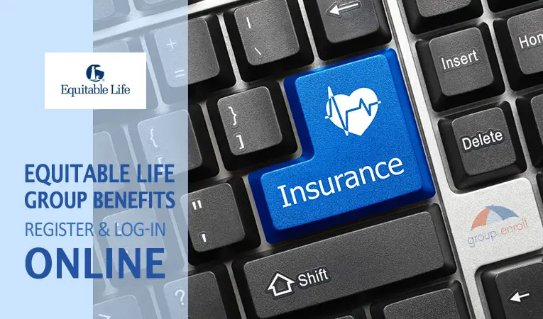Equitable Life Group Benefits Account: How to Register and Log In