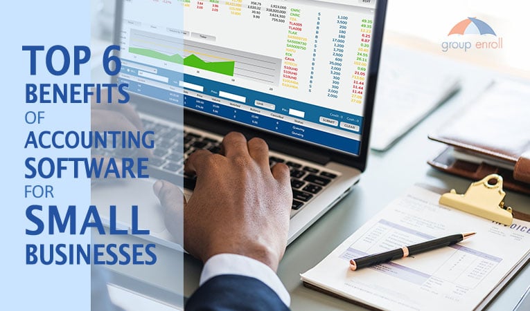 Top 6 Benefits of Accounting Software for Small Businesses