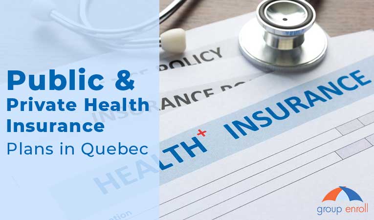 Public and Private Health Insurance Plans in Quebec