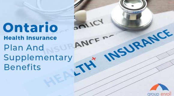 Ontario Health Insurance Plan and Supplementary Benefits